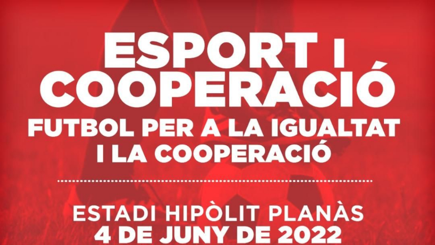 ESPORT I COOPERACIÓ: Futbol i cultura per a la igualtat i la cooperació